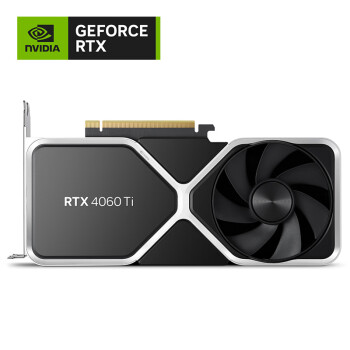 NVIDIA 英伟达 GeForce RTX 4060Ti Founder Edition公版显卡 全新架构